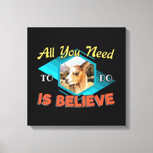 Alles wat je hoeft te doen is geloven - Llama Love Canvas Afdruk (Voorkant)