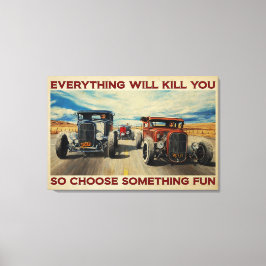 Alles wat je in de auto doet, zal je Poster van Ca Canvas Afdruk