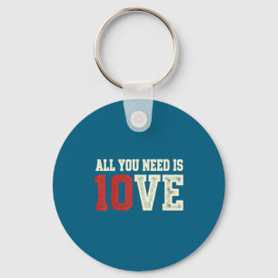 Alles wat je nodig hebt is 10ve liefde grappige wi sleutelhanger