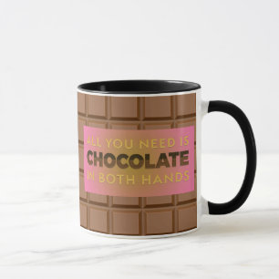 Alles wat je nodig hebt is Chocolade Humoristische Mok