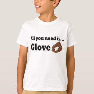 Alles wat je nodig hebt is een handschoen t-shirt