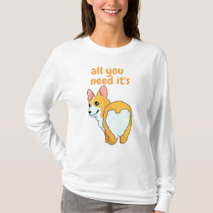 Alles wat je nodig hebt is een huisdier / haard t-shirt