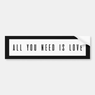 Alles wat je nodig hebt is liefde bumpersticker