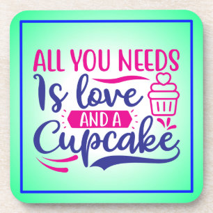 Alles wat je nodig hebt is Liefde En Cupcake-67518 Bier Onderzetter