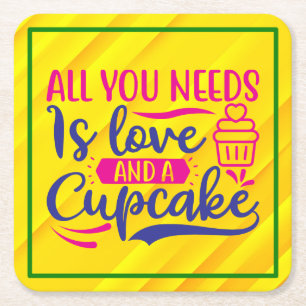 Alles wat je nodig hebt is Liefde En Cupcake-67518 Vierkante Kartonnen Onderzetter