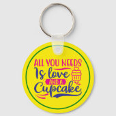 Alles wat je nodig hebt is liefde en cupcake sleutelhanger (Voorkant)