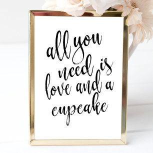 Alles wat je nodig hebt is liefde en een cupcake 8 poster