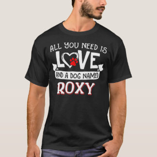 Alles wat je nodig hebt is liefde en een hond gena t-shirt