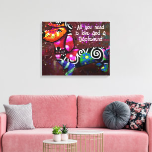 Alles wat je nodig hebt is liefde en een teckel Ab Canvas Afdruk