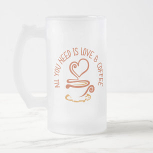 Alles wat je nodig hebt is liefde en koffie matglas bierpul