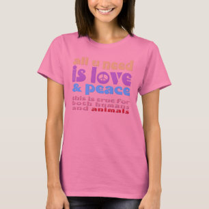 alles wat je nodig hebt is liefde en vrede - a2 t-shirt