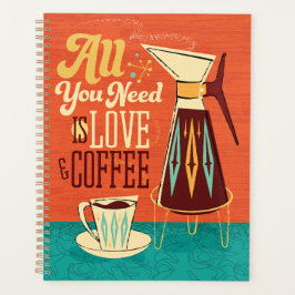 Alles wat je nodig hebt is liefde + koffie kalende planner