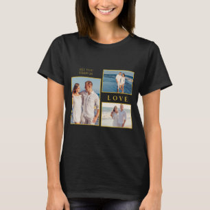 Alles wat je nodig hebt is liefde paar verjaardag  t-shirt