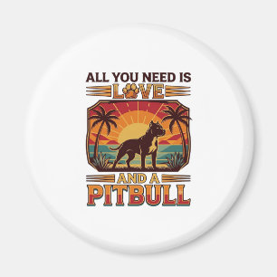 Alles wat je nodig hebt is liefde Pitbull hond zon Magneet