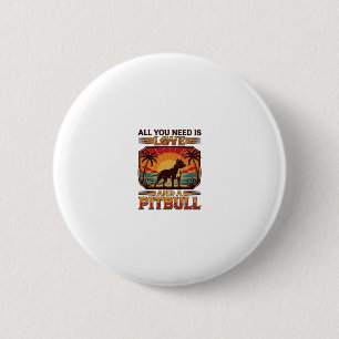 Alles wat je nodig hebt is liefde Pitbull hond zon Ronde Button 5,7 Cm