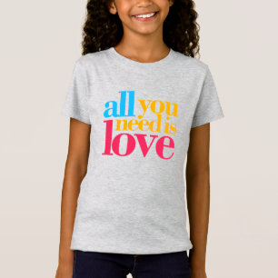 Alles wat je nodig hebt is liefde t-shirt