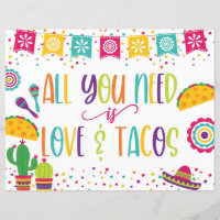 Alles wat je nodig hebt is Love and Tacos Sign - W