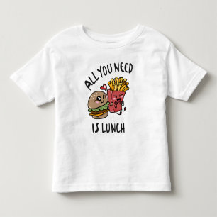 Alles wat je nodig hebt is lunch kinder shirts
