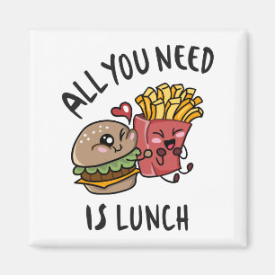 Alles wat je nodig hebt is lunch magneet