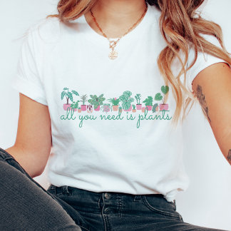 Alles Wat Je Nodig Hebt Zijn Planten Mooie Aesthet T-shirt