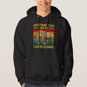 Alles wat jij kan, kan ik langzamer Luie luiaard Hoodie