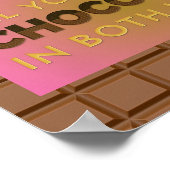 Alles wat u nodig hebt is Chocolade in het Poster  (Hoek)