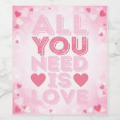 Alles wat u nodig hebt is liefde, roze hartenlabel wijn etiket (Enkel label)