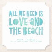 Alles wat we nodig hebben is liefde en het strand  kartonnen onderzetters (Voorkant)
