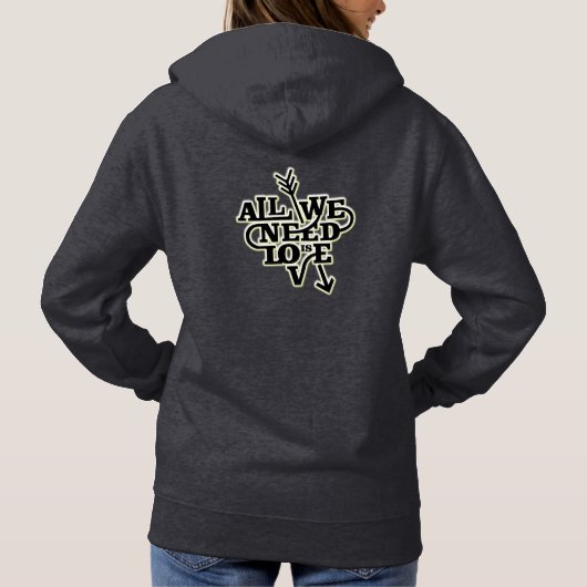 alles wat we nodig hebben is liefde hoodie (Achterkant)