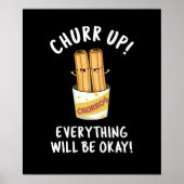 Alles zal goed zijn met Funny Churros Pun Poster (Voorkant)