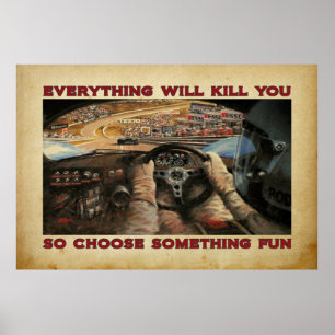 alles zal je doden en iets leuks kiezen poster