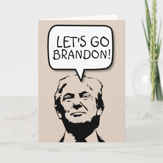 ALLEZ BRANDON ! CARTES D'ANNIVERSAIRE ANTI-BIDEN (Devant)
