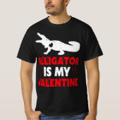 Alligator is mijn Valentijn T-shirt (Voorkant)
