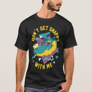 Alligator krijgt geen snappy met mij t-shirt
