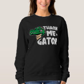 Alligator Thank Me Gator Trui (Voorkant)