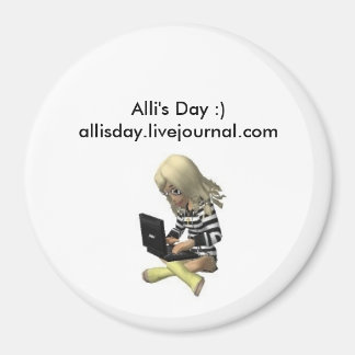 Alli's Day Magnet Magneet