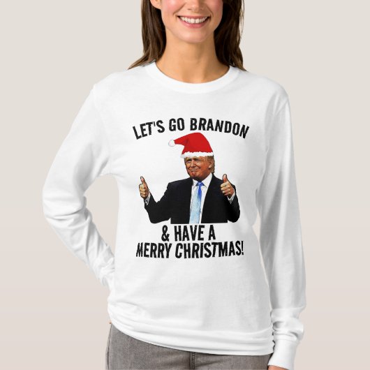 ALLONS BRANDON CHRISTMAS TRUMP T-SHIRTS TEE - SHIR (Devant)