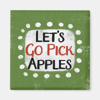 Allons chercher des pommes Réfrigérateur Magnet