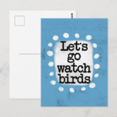 Allons regarder les oiseaux Carte postale (Devant / Derrière)