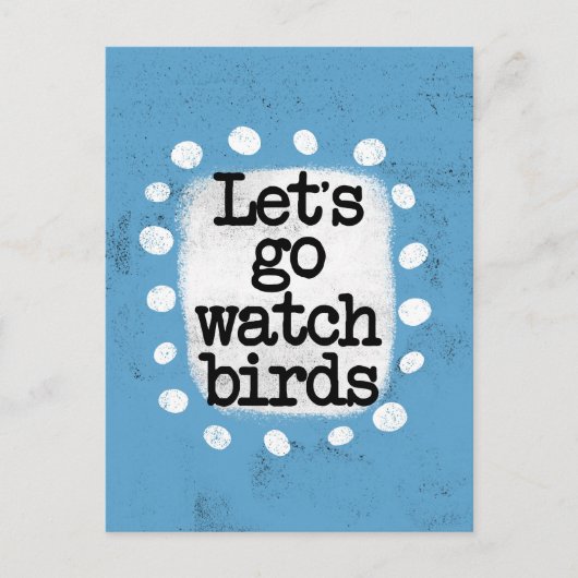 Allons regarder les oiseaux Carte postale (Devant)