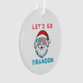 Allons voir Brandon Conservateur Drôle Ornament (devant)