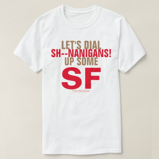 Allons-y quelques SH - - NANIGANS ! T-shirt (Design devant)