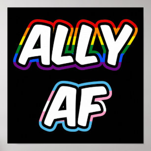 Ally AF II - LGBTQ Flag Gay Trans Queer Pride Poster