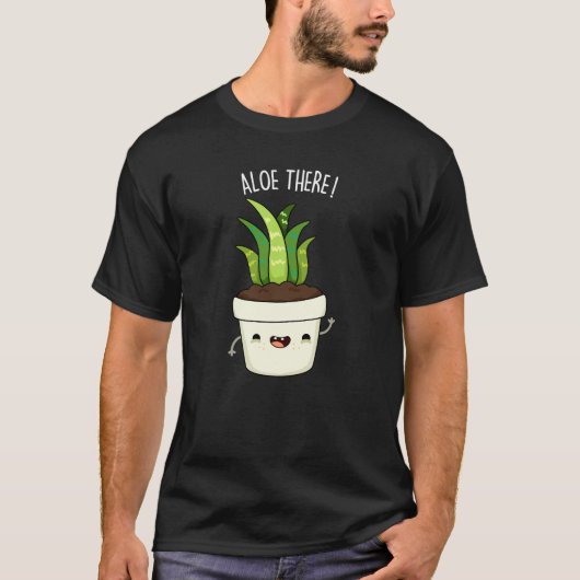 Aloe Daar Funny Aloe Vera Pun T-shirt (Voorkant)