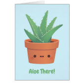 Aloe There, Hello There Funny Pun Salutation (Devant)