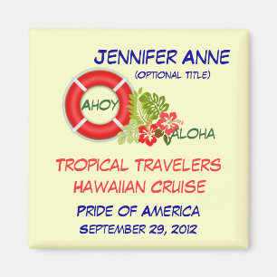 Aloha aimant fait sur commande de croisière de