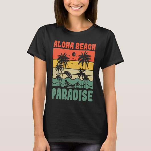 Aloha Beach Paradise Ocean Tropical Summer Vacatio T-shirt (Voorkant)