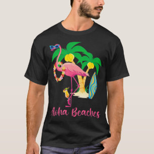 Aloha Beaches Hawaiian Flowers Floral Flamingo Coc T-shirt