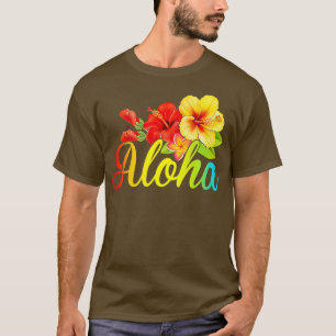Aloha Flowers Hawaiian Funny Hawaii Beach Luau Par T-shirt