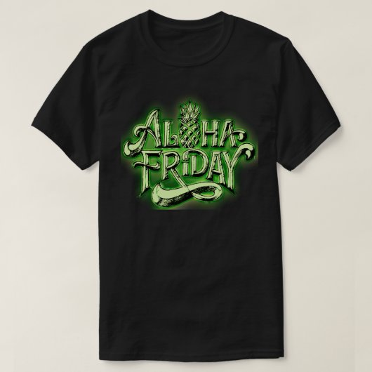 ALOHA FRIDAY T-SHIRT (Design voorkant)